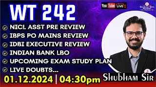 WT 242  NICL ASST PRE REVIEW IBPS PO MAINS REVIEW IDBI EXECUTIVE REVIEW  ssa shubhamsir [upl. by Adolph]