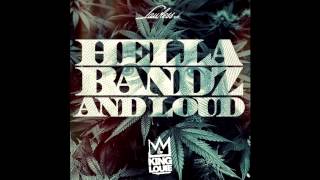 King Louie  Hella Bandz And Loud [upl. by Asik]