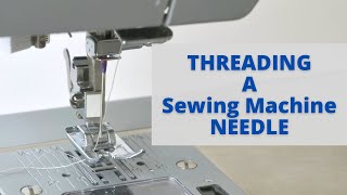 How to Thread a Sewing Machine Needle  sewingnotions [upl. by Ange]