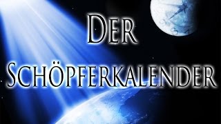 Der Schöpferkalender [upl. by Ahsoek]