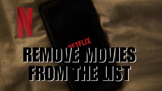 How to Remove Movies from My List on Netflix NEW UPDATE MAY 2023  Quick Netflix Tips [upl. by Rubens]