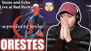 I legit got goosebumps A PERFECT CIRCLE quotOrestesquot Stone and Echo Live at Red Rocks  REACTION [upl. by Elfreda]