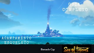 como fazer o acampamento esqueleto de Barnacle Cay no Sea Of Thieves [upl. by Bang653]