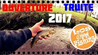 Ouverture Truite 2017 aux leurres [upl. by Leonhard]