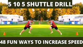 5 10 5 SHUTTLE SPRINT 48 FUN WAYS TO INCREASE SPEED [upl. by Merkley103]