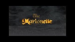 The Marionette 2004 movie complete without narrator version [upl. by Ardnuas652]