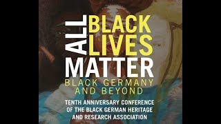 Remembering and Forgetting Colonial Echoes in Black German History [upl. by Eyt733]