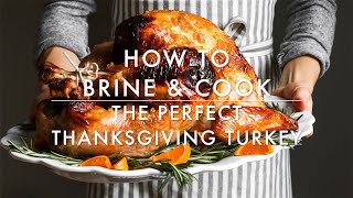 How to Brine and Roast a Whole Turkey [upl. by Ynffit]