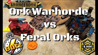 Ork Warhorde vs Feral Orks Epic Armageddon blitz battle report [upl. by Vijnas]