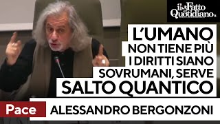 Alessandro Bergonzoni per la pace quotDiritti Umani No siano sovrumani serve un salto quanticoquot [upl. by Mackler773]