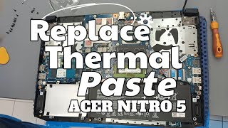 Speed Up Your Acer Nitro 5 AN515 57 Cleaning and Change New Thermal Paste [upl. by Natalee449]