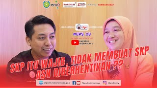 SKP ITU WAJIB TIDAK MEMBUAT SKP ASN DIBERHENTIKAN EPS08 [upl. by Aric261]