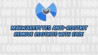 Malwarebytes AntiRootkit  Remove MBR Rootkits with Ease [upl. by Nytram]