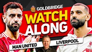 MANCHESTER UNITED vs LIVERPOOL Live With MARK GOLDBRIDGE [upl. by Jenkins]