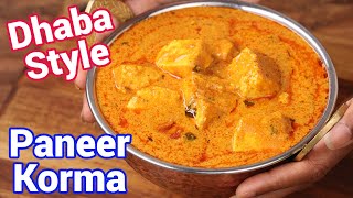 Shahi Paneer Korma Gravy Curry  Authentic Dhaba Style Recipe  Paneer Kurma with Tips amp Tricks [upl. by Lydie]