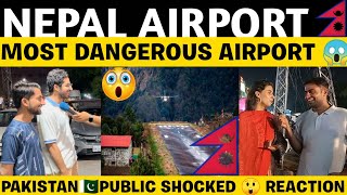 NEPAL THR MOST DANGEROUS AIRPORT IN THE WORLD I PAKISTAN🇵🇰 REACTION [upl. by Aznofla]