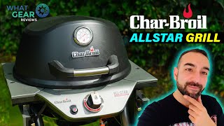 Char Broil All Star Review  The Best Portable Gas Grill [upl. by Meeker]