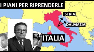 Il PIANO SEGRETO per riprendere ISTRIA e DALMAZIA [upl. by Llenreb]