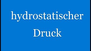 Hydrostatischer Druck [upl. by Kcirdes912]