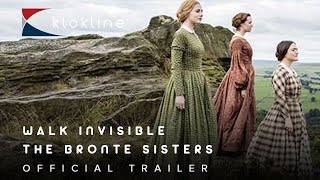 2016 Walk Invisible The Bronte Sisters Official Trailer 1 BBC Wales [upl. by Tabbatha]