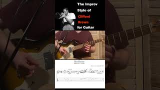 Improv of Clifford Brown on Guitar shorts jazzsolo sologuitar [upl. by Tay]