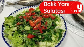 Balık Yanı Salatası Tarifi Nasıl Yapılır [upl. by Nunci]