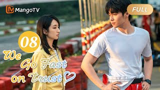 【ENG SUB】EP08 A Special Way for Pain Relief  We Go Fast on Trust  MangoTV English [upl. by Iaka157]