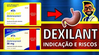 DEXILANT DEXLANSOPRAZOL Para que serve Bula Como tomar e Efeitos Colaterais [upl. by Pelson919]