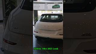 HAVAL ORA 2025 NEW Look [upl. by Solohcin]