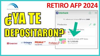 RETIRO AFP 2024  ¿Ya te depositaron el retiro fondos de la AFP [upl. by Romelle6]