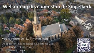 20240818  Zondagmiddagdienst Ds K Timmerman [upl. by Disini138]