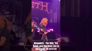 Megadeth  The Sick The Dying amp The Dead Live in Cincinnati OH 91722 megadeth davemustaine [upl. by Zug]