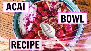 Acai Bowl  RECIPE [upl. by Nnyltak441]