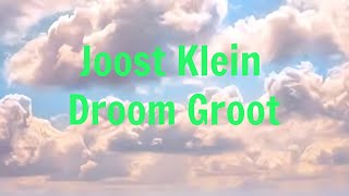 Joost Klein  Droom Groot English  Dutch Lyrics [upl. by Lolande]