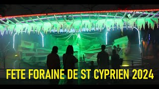 FETE FORAINE DE ST CYPRIEN 2024 [upl. by Hazrit]