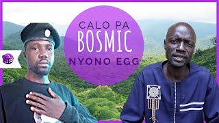 Nyono Tong Gweno Rwot Kasemiro Ongom Otito Cik Acholi Medwogo Ki Itim Calo Pa Bosmic Otim Ni [upl. by Brosy]