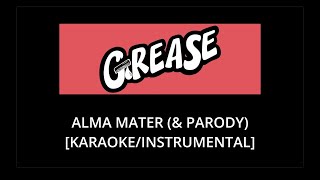 Alma MaterAlma Mater Parody from quotGreasequot Karaoke Instrumental [upl. by Pestana]