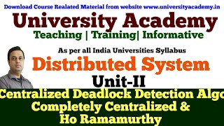 DS20 Centralized Deadlock DetectionCompletely centralized algorithmHo Ramamurthy algo [upl. by Jilli259]