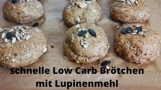 Low Carb Brötchen backen ohne Quark mit Lupinenmehl sehr schnell und einfach [upl. by Alphonsa]