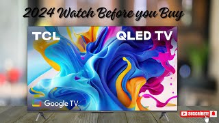 TCL C645 QLED 4K Smart TV 2024 Watch Before You Buy [upl. by Brackely]