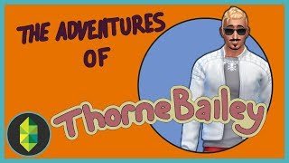 The Adventures Of Thorne Bailey Sims 4 [upl. by Sine770]