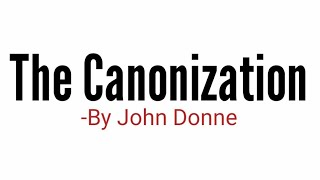 The Canonization By John Donne in Hindi summary amp line by line Explanation [upl. by Preston]