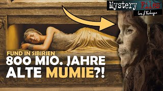 800 Millionen Jahre alte Mumie in Sibirien gefunden Fakten Fiktionen und Fragen TisulPrinzessin [upl. by Casta582]