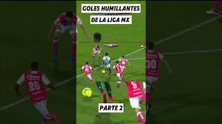 Goles humillantes de la liga Mx parte 2 ¿Cuál faltó en esta categoría Coméntalo futbol ligamx [upl. by Krischer897]