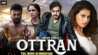 Arjun Sarjas OTTRAN  South Indian Full Action Movie Dubbed In Hindustani  Riyaz Khan Simran [upl. by Aleit]