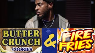 Butter Crunch Cookies n Hot Fries freestyle [upl. by Orravan906]