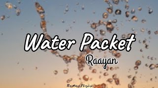 Water Packet LyricsRaayanAR RahmanDhanushSwetha MohanSanthosh NarayananGana Kadhar [upl. by Enirok]