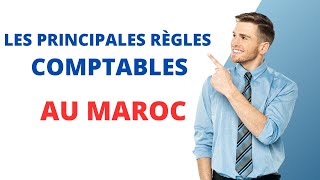 Les règles comptables au Maroc [upl. by Vasileior]