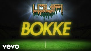 Loufi  Bokke Visualizer [upl. by Benedetta]