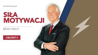 BRIAN TRACY  SIŁA MOTYWACJI [upl. by Alcinia]